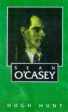 Hugh Hunt: Sean O Casey [1998] paperback on Sale