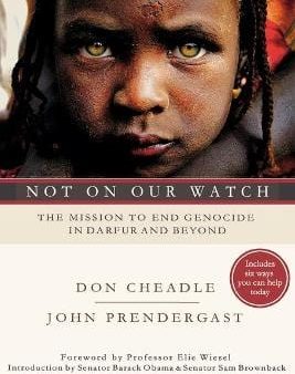 Not on Our Watch: The Mission to End Genocide in Darfur and Beyond Online Hot Sale