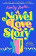 Ashley Poston: A Novel Love Story [2024] paperback Online